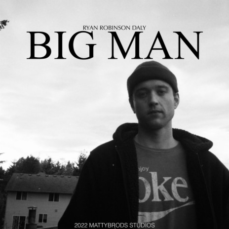 BIG MAN