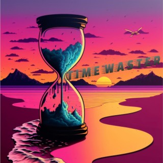 Time Waster