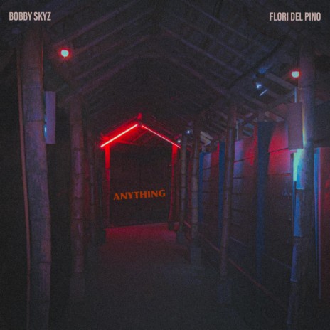 Anything (Spanish Version) ft. Flori del Pino | Boomplay Music