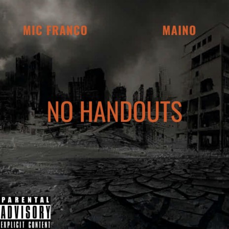 No Handouts ft. Maino | Boomplay Music