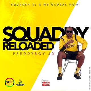 Squaddy reloaded