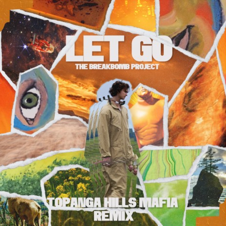Let Go (Topanga Hills Mafia Remix) | Boomplay Music