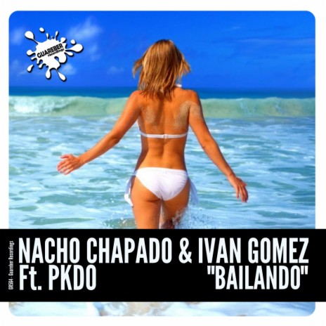 Bailando (Extended Mix) ft. Ivan Gomez & PKDO