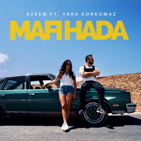 Mafi Hada ft. Yara Korkomaz | Boomplay Music