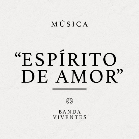 Espírito de Amor | Boomplay Music