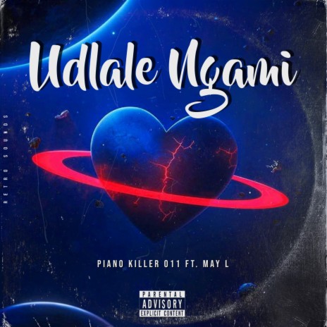 Udlale'Ngami ft. May L | Boomplay Music