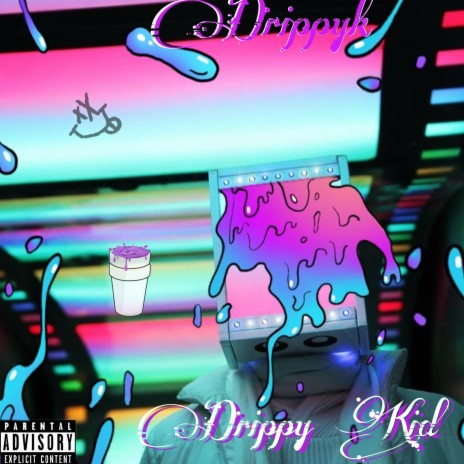 Drippy Kid | Boomplay Music