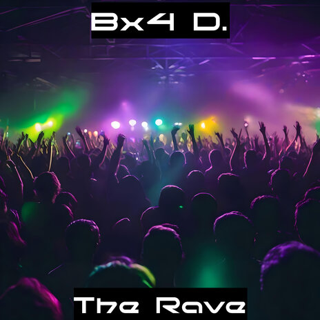 The Rave | Boomplay Music