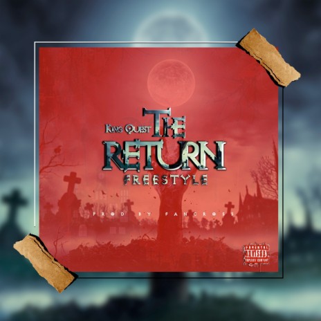 The Return (Freestyle) | Boomplay Music