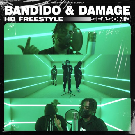 Bandido & Damage - Hb Freestyle (Season 3) ft. Hardest Bars & Damage | Boomplay Music