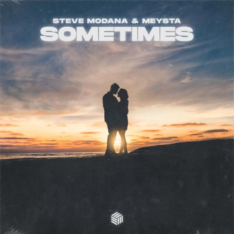 Sometimes ft. MEYSTA | Boomplay Music