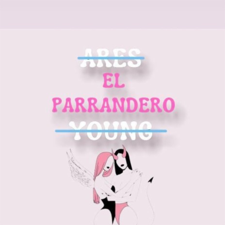 El Parrandero | Boomplay Music