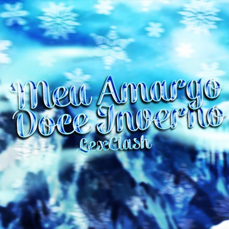 Meu Amargo Doce Inverno | Boomplay Music