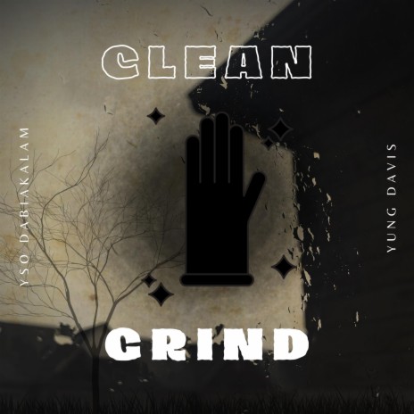 Clean Grind ft. Yung Davis | Boomplay Music