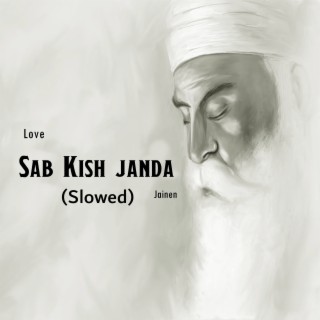 Sab Kish Janda (Slowed)
