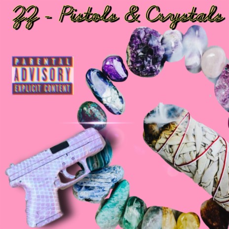Pistols & Crystals | Boomplay Music