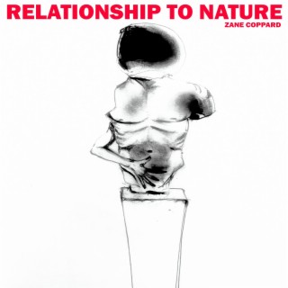 Relationship To Nature lyrics | Boomplay Music