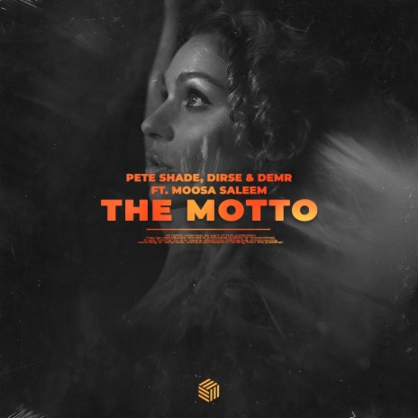 The Motto ft. Dirse, DEMR & Moosa Saleem | Boomplay Music