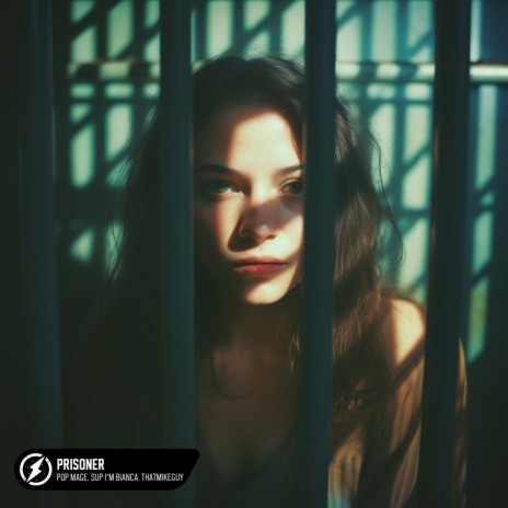 Prisoner ft. Sup I’m Bianca & ThatMikeGuy | Boomplay Music