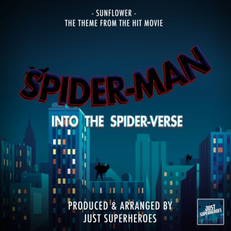 Sunflower (From Spider-Man Into The Spider-Verse) | Boomplay Music