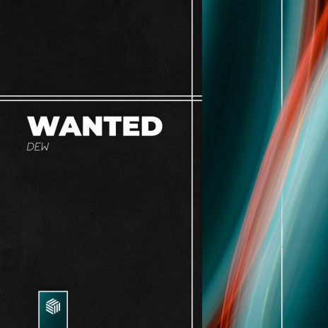 Wanted | Boomplay Music