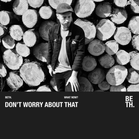 Don't Worry About That | Boomplay Music