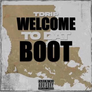 Welcome to Dat Boot