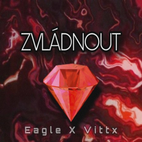 Zvládnout ft. VITTX | Boomplay Music