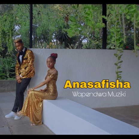 Anasafisha | Boomplay Music