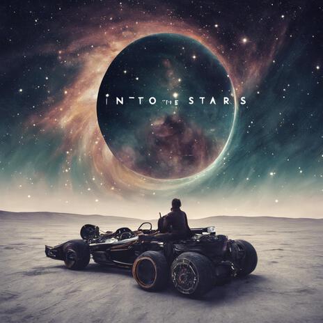 Into the Stars | Boomplay Music