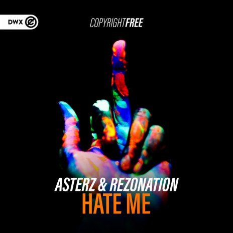 Hate Me ft. Rezonation & Dirty Workz | Boomplay Music