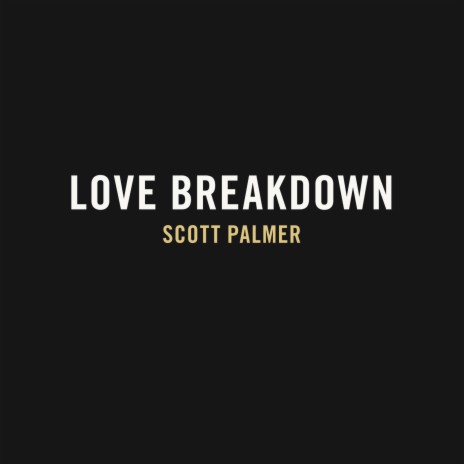 Love Breakdown | Boomplay Music
