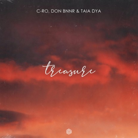 Treasures ft. Don Bnnr & Taia Dya | Boomplay Music