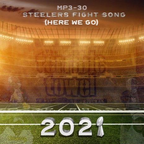 2021 Steelers Fight Song | Boomplay Music