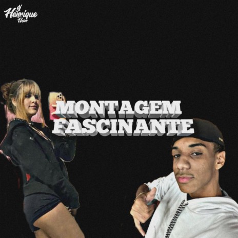 MONTAGEM FASCINANTE | Boomplay Music