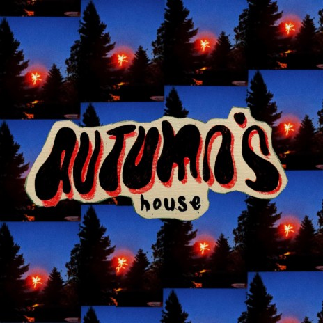 Autumn's House | Boomplay Music