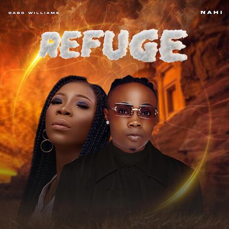 Refuge ft. Nahi | Boomplay Music