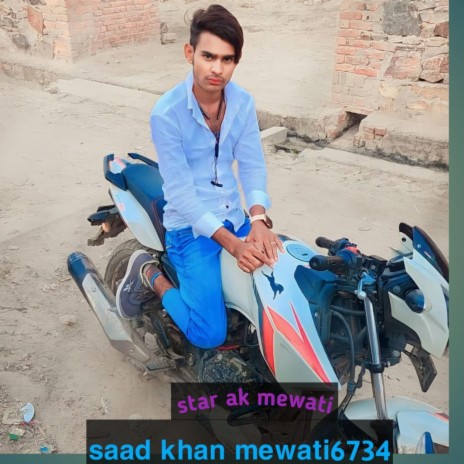 saad khan mewati6734 | Boomplay Music