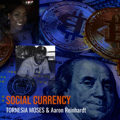 Social Currency ft. Aaron Reinhardt | Boomplay Music