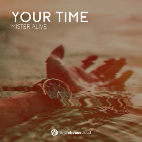 Your Time | Boomplay Music