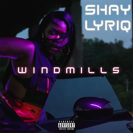 Windmills | Boomplay Music