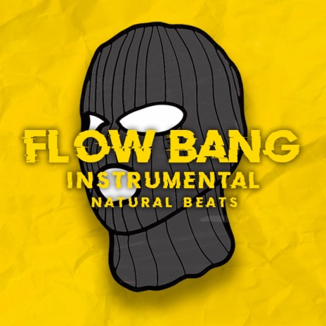 Flow Bang (Instrumental)