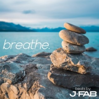 breathe.