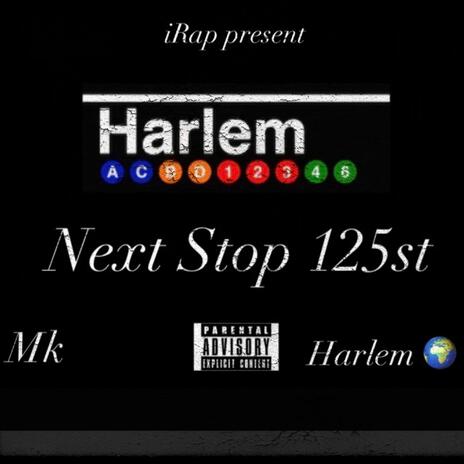 Next Stop 125st | Boomplay Music