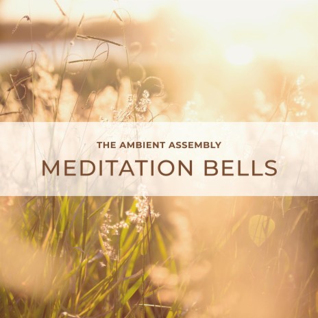 Meditation Bells | Boomplay Music