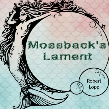 Mossback's Lament