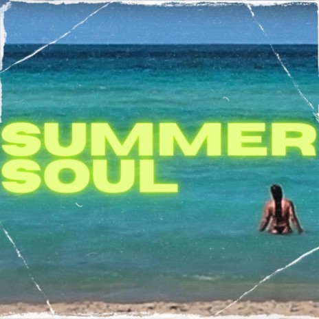Summer Soul | Boomplay Music