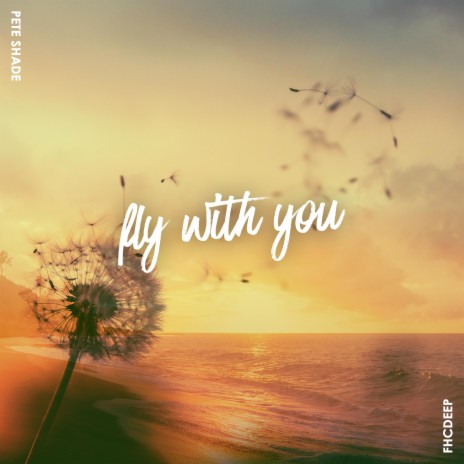 Fly With You | Boomplay Music