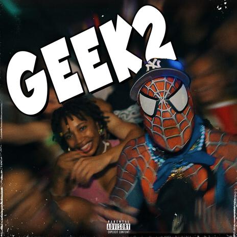 GEEK 2 | Boomplay Music