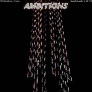 Ambitions